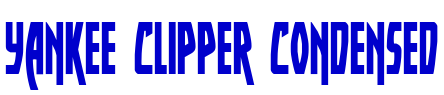 Yankee Clipper Condensed font